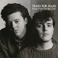 TEARS FOR FEARS 『SONGS FROM THE BIG CHAIR』